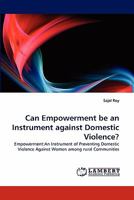Can Empowerment be an Instrument against Domestic Violence? 3843369526 Book Cover