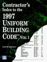 Contractor's Index to the 1997 Uniform Building Code, Vol. 1 1572180579 Book Cover