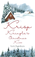 Krisp Kringle's Christmas Kiss B09MCDNZSQ Book Cover