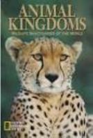 Animal Kingdoms: Wildlife Sanctuaries of the World 0792227344 Book Cover