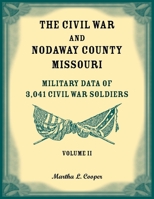 The Civil War and Nodaway County, Missouri, Volume 2 0788495976 Book Cover