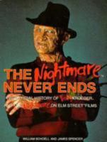 The Nightmare Never Ends: The Official History of Freddy Krueger and the Nightmare on Elm Street Films 0806513683 Book Cover