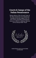 Courts & Camps of the Italian Renaissance 0526406143 Book Cover