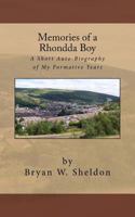 Memories of a Rhondda Boy: A Short Auto-Biography of My Formative Years 1981630198 Book Cover