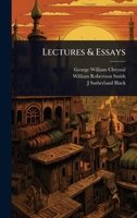 Lectures & Essays 1345188269 Book Cover
