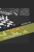 Phuckit: The beginning B092QML9G5 Book Cover