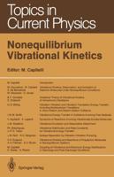 Nonequilibrium Vibrational Kinetics 3642486177 Book Cover