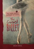 The Cursed Ballet 1467714852 Book Cover