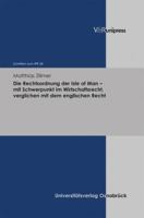Die Rechtsordnung Der Isle of Man - Mit Schwerpunkt Im Wirtschaftsrecht, Verglichen Mit Dem Englischen Recht 3899719719 Book Cover