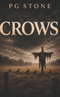 Crows: A Folk Horror Novel (The Stone Files) B0GZZRBY95 Book Cover