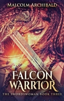 Falcon Warrior 4867507326 Book Cover
