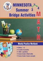 GRADES 3 to 4 : MINNESOTA Summer Math Bridge Activities (Minnesota ( MCA ) State Test Prep by Math-Knots) B0D8FTS1KB Book Cover