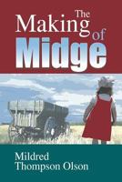 The Making of Midge 1479604445 Book Cover