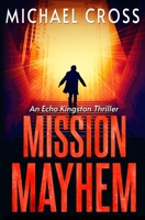 Mission Mayhem B088B6DPJC Book Cover