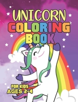 Unicorn Coloring Book for Kids Ages 2-4: Unicorns Coloring Pages with Fun and Creative 1695617053 Book Cover