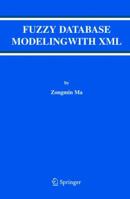 Fuzzy Database Modeling with XML 1441937080 Book Cover