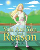 You Are You for a Reason 1644168103 Book Cover