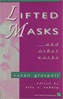 Lifted Masks and Other Works (Ann Arbor Paperbacks) 0472065092 Book Cover