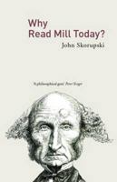 Why Read Mill Today? 0415377447 Book Cover