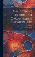 Analytische Theorie Der Organischen Entwicklung 1022775766 Book Cover