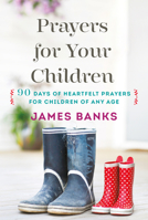 Prayers for Your Children 1627073337 Book Cover