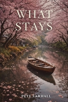 What Stays 180700919X Book Cover
