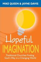 Hopeful Imagination 1938514521 Book Cover