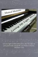 Letting My Light Shine: Musical Memoirs 1631995316 Book Cover