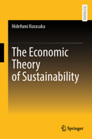 The Economic Theory of Sustainability 9819202698 Book Cover