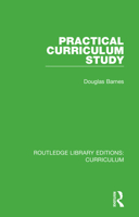 Practical Curriculum Study (Routledge Education Books) 1138321486 Book Cover