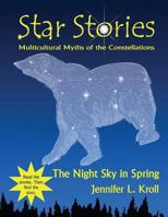 The Night Sky in Spring (Star Stories: Multicultural Myths of the Constellations) 1798039095 Book Cover