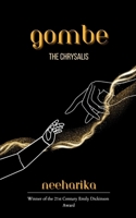 Gombe The Chrysalis 9375103080 Book Cover
