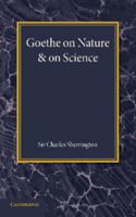 Goethe on nature & on science 1107652677 Book Cover