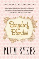 Bergdorf Blondes 1401351964 Book Cover