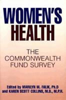 Women's Health: The Commonwealth Fund Survey 0801853540 Book Cover