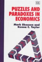 Puzzles and Paradoxes in Economics 1840640499 Book Cover