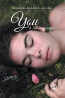 You: A Poetic Memoir 1499039379 Book Cover