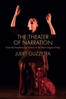 The Theater of Narration: From the Peripheries of History to the Main Stages of Italy 0810143860 Book Cover