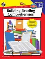 Building Reading Comprehension, Grades 5 - 6: High-Interest Selections for Critical Reading Skills 1568229143 Book Cover
