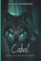 Cabal: Book 4 in the Aftermath/Book 7 in The Hunt Series B0CVFWMB5Y Book Cover