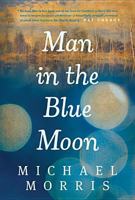 Man in the Blue Moon 1414373309 Book Cover