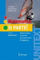 Matematica: si parte!: Nozioni di base ed esercizi per il primo anno di Ingegneria (UNITEXT) 8847006759 Book Cover