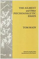 The Ailment and Other Psychoanalytic Essays 1853431044 Book Cover