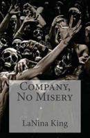 Company, No Misery 1466478136 Book Cover