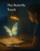The Butterfly Touch B0GC2LBFG1 Book Cover