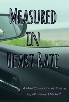 Measured in Heart Rate 1649692412 Book Cover