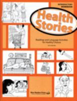 Health Stories: Readings and Language Activities for Healthy Choices 156420703X Book Cover