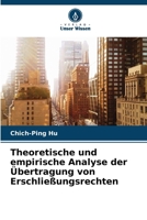 Theoretische und empirische Analyse der Übertragung von Erschließungsrechten (German Edition) 620768219X Book Cover