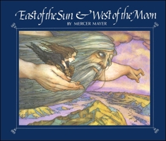 East of the Sun and West of the Moon 0689711131 Book Cover