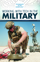 Working with Tech in the Military 1725341719 Book Cover